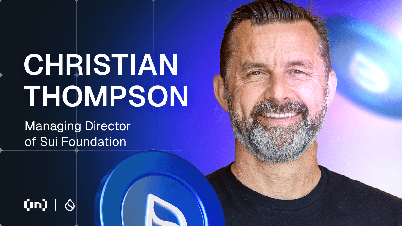 คริสเตียน ทอมป์สัน จาก SUI Foundation พูดคุยเกี่ยวกับแผนปี 2025 เกมบล็อกเชน Libra และอื่นๆ