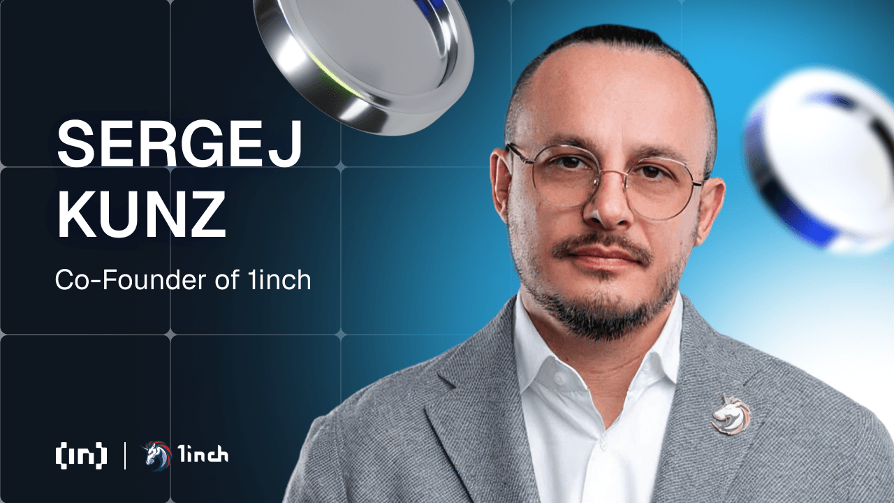 ผู้ร่วมก่อตั้ง 1inch พูดคุยเกี่ยวกับการรวม Solana เป้าหมาย Bitcoin และอนาคต Multi-Chain ของ DeFi